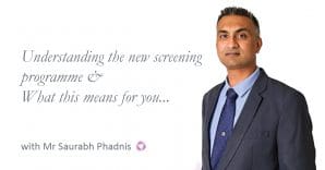 Understanding the new screening programme and what this means for you